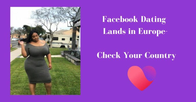 Facebook Dating Lands in Europe
