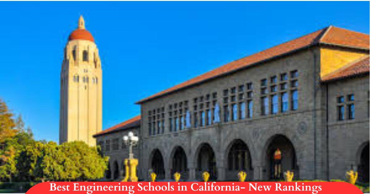 Best Engineering Schools in California