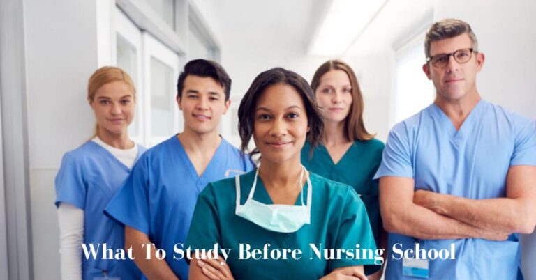 What To Study Before Nursing School