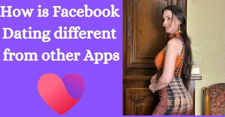 How is Facebook Dating different from other Apps