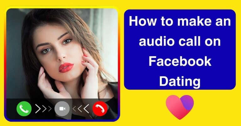 How to make an audio call on Facebook Dating